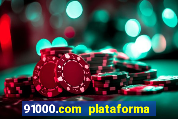 91000.com plataforma de jogos